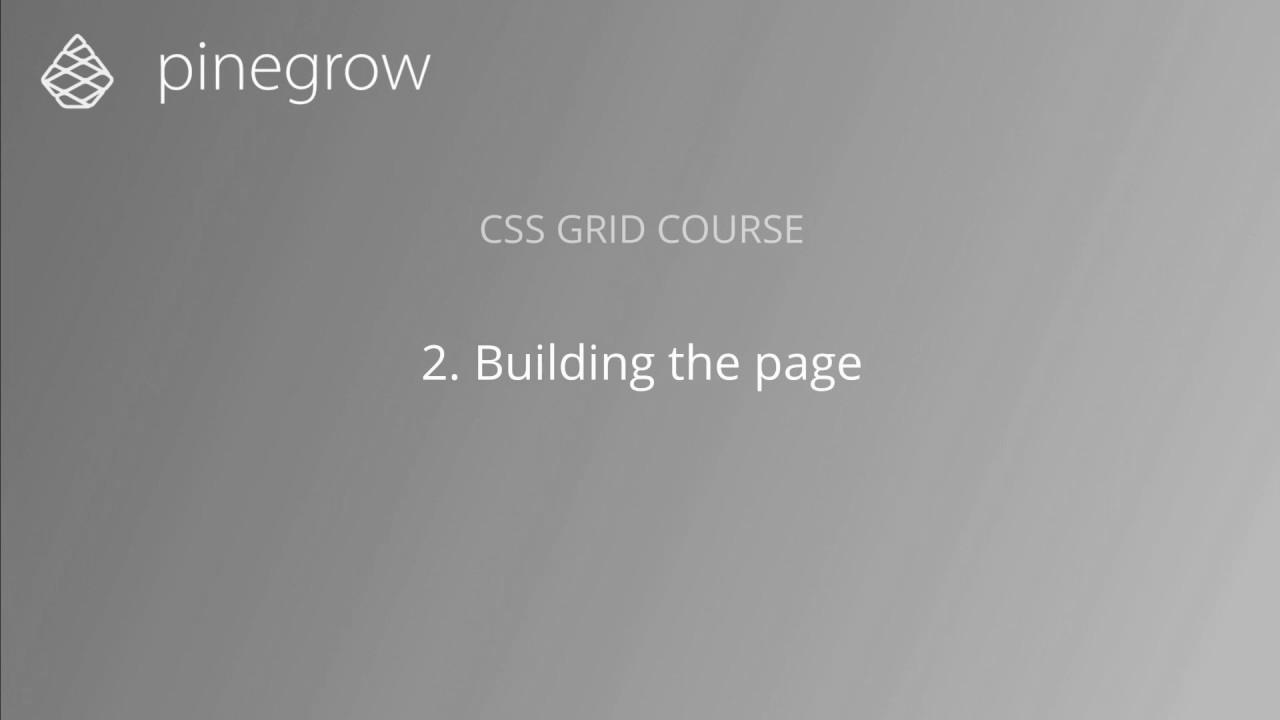 2. Constructing the page – Learn CSS Grid with Pinegrow