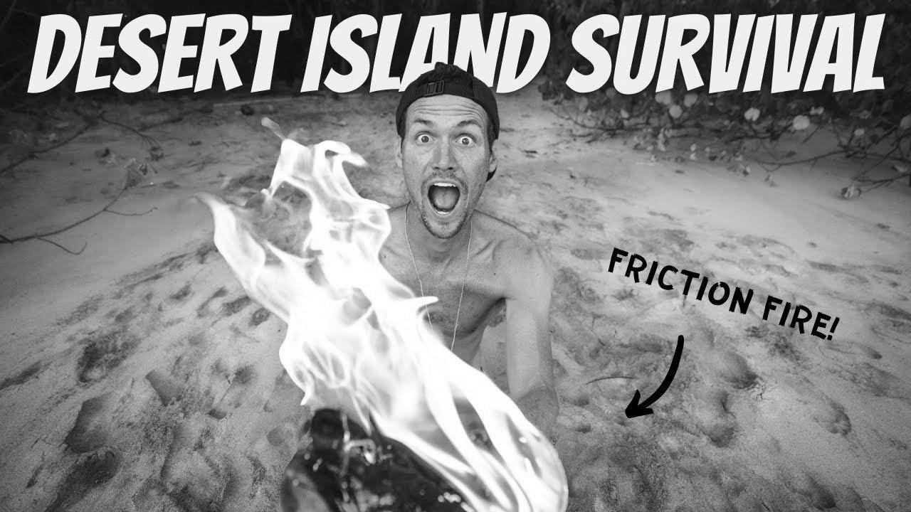 LEARNING TO SURVIVE ON A DESERTED ISLAND