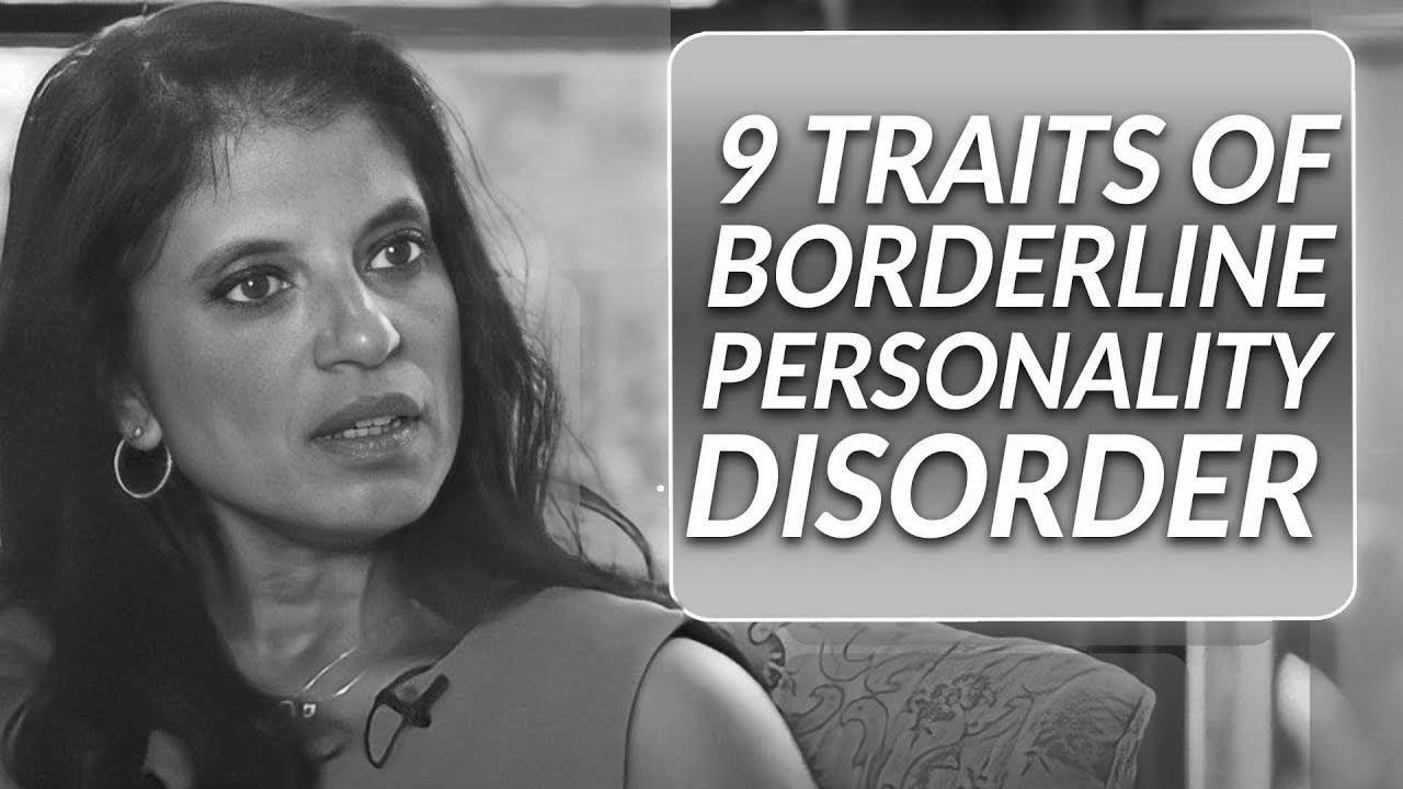 How one can Spot the 9 Traits of Borderline Character Dysfunction