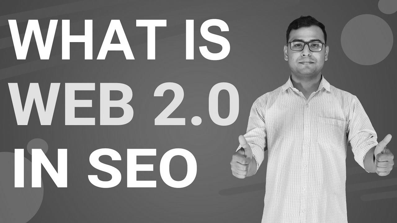 What is Web 2.0 |  Significance of Web 2.0 in search engine marketing (in Hindi)