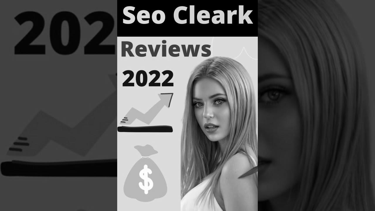 Tips on how to Make Money from Web optimization Cleark Reviews in 2022